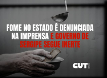 Fome no Estado é denunciada na imprensa e Governo de Sergipe segue inerte