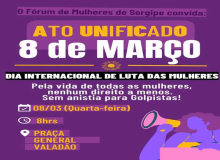 8 DE MARÇO: Luta Política e arte feminista nas ruas do Centro de Aracaju