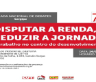 É QUINTA: ‘Disputar renda, reduzir jornada e trabalho no centro do desenvolvimento’