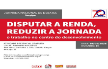 É QUINTA: ‘Disputar renda, reduzir jornada e trabalho no centro do desenvolvimento’