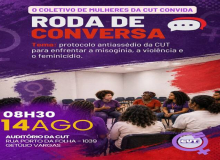 Coletivo de Mulheres da CUT convida pra Roda de Conversa sobre Protocolo Antiassédio