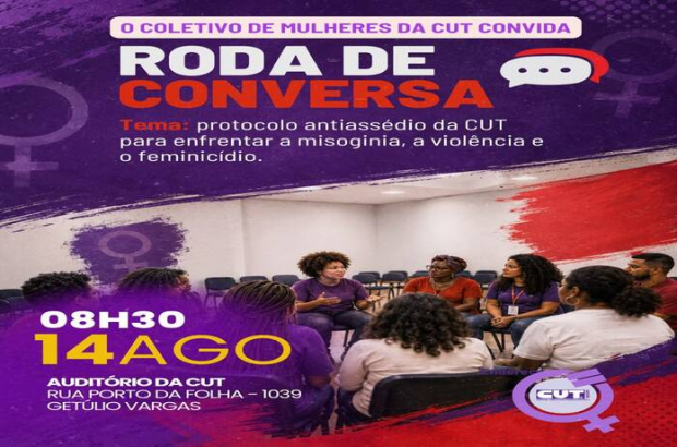 Coletivo de Mulheres da CUT convida pra Roda de Conversa sobre Protocolo Antiassédio