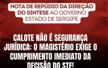 Calote não é segurança jurídica: Magistério exige cumprimento da decisão do STF!