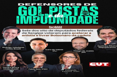 CUT-SE repudia 7 deputados que querem livrar Bolsonaro e demais golpistas da cadeia