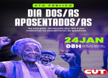 Dia das(os) Aposentadas(os) será marcado por protesto e luta em Sergipe