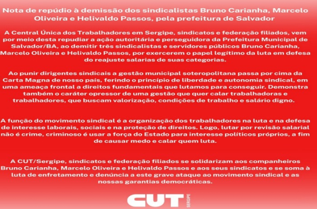 Nota de repúdio à demissão de sindicalistas pela Prefeitura de Salvador