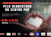 Dia 8 tem Ato e Café da Manhã em frente ao Centro Pop da Rua Laranjeiras