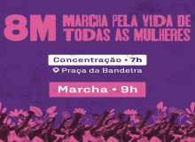 Mulheres vão caminhar pelo direito à vida sem violência e contra o fascismo