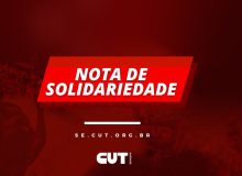 Nota de Solidariedade do Coletivo de Mulheres da CUT/SE