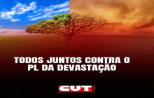 Todos contra o PL da Devastação