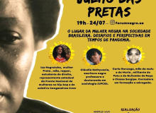 Live do Fórum Negro de SE debate hoje o lugar da mulher negra na sociedade