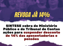 SINTESE cobra do MP e do TCE ações para suspender desconto de 14% das aposentadorias