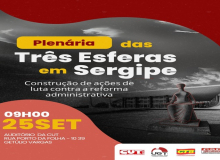 Plenária das Três Esferas em Sergipe aborda Reforma Administrativa